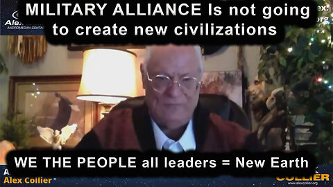 MILITARY ALLIANCE Is not going to create new civilizations - WE THE PEOPLE all leaders = New Earth