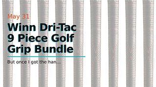 Winn Dri-Tac 9 Piece Golf Grip Bundle