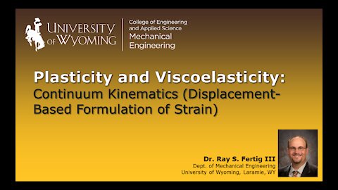 Continuum Kinematics - Displacement-Based Strain Formulation