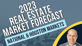 2023 Real Estate Market Forecast | National and Houston