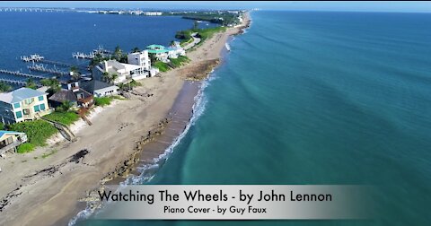 “Watching The Wheels” by John Lennon — Relaxing Piano Cover by Guy Faux - Stress Relief