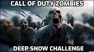 Deep Snow Challenge - Call Of Duty Zombies