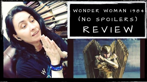 Wonder Woman 1984 (No Spoilers) | REVIEW | Cyn's Corner