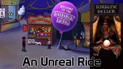 Welcome to the Funky Fair - An Unreal Ride