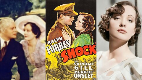 SHOCK (1934) Ralph Forbes, Gwenllian Gill & Monroe Owsley | Drama, Romance, War | B&W