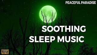 Under The Full Moon 🌕 Soothing Sleep Music - Listen All Night Sleeping - Full Body Healing