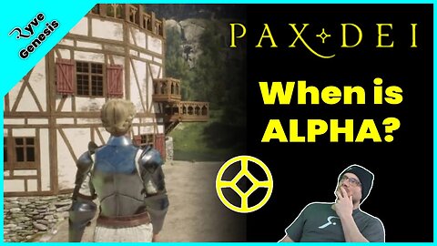 Pax Dei When is ALPHA?