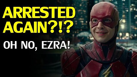 The Flash Ezra Miller arrested again, and this time it’s serious! David Zaslav is not happy!