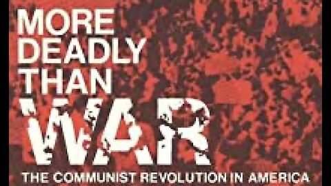 MORE DEADLY THAN WAR THE COMMUNIST REVOLUTION IN AMERICA