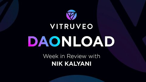 VITRUVEO DAONLOAD: WEEK IN REVIEW WITH NIK KALYANI