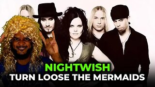 🎵 Nightwish - Turn Loose The Mermaids REACTION