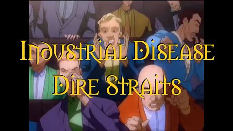 Industrial Disease Dire Straits
