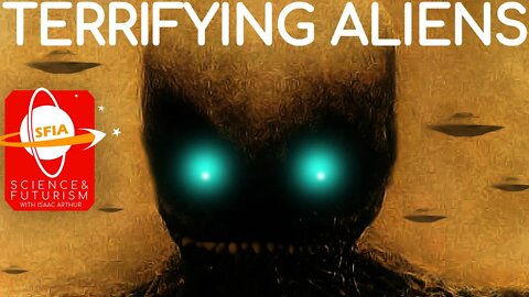 Terrifying Aliens
