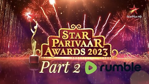 Star Parivaar Awards 2023 || Part 2