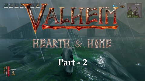 AppropriateName: I HAVE ARRIVED! | Valheim | Part 2