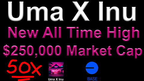 Based Wealth Transfer Shiba Inu dog $250,000 Market Cap New ATH For Uma X Inu 50x Since I Alerted 🦊