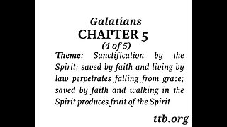 Galatians Chapter 5 (Bible Study) (4 of 5)
