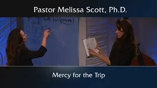 Jude 1:1-5 - Mercy For The Trip - Jude Series #4 by Pastor Melissa Scott, Ph.D.