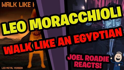 Walk Like an Egyptian (metal cover by Leo Moracchioli) - Roadie Reacts