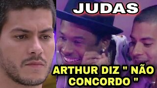 Arthur Aguiar sobre voto de aliados 'Não concordo #forajessi #arthuraguiar #bbb22 #ficaarthur