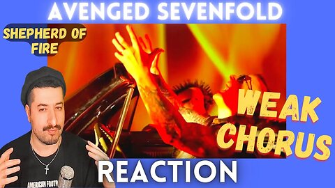 WEAK CHORUS - Avenged Sevenfold - Shepherd Of Fire Reaction