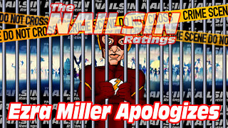The Nailsin Ratings: Ezra Miller Apologizes