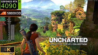 UNCHARTED: Legacy Of Thieves Collection | 4K RTX 4090 Ultra Settings | Ryzen 7 5800X3D