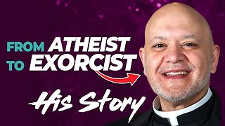 How this Diehard Atheist Became an Exorcist (not what you expect!)
