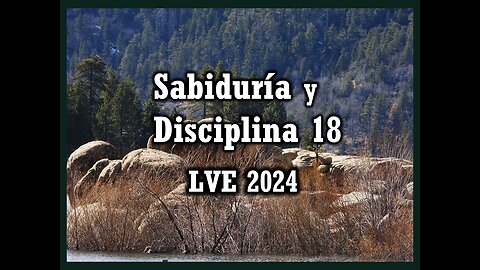 Sabiduría y Disciplina 18 - ¿Podemos cambiar el Apocalipsis? 1