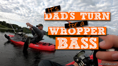 S1:E15 It's Dad's Turn to get a Whopper Bass from a Kayak | Kids Outdoors