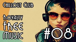 FREE Music for Commercial Use at YME - Chillout Club #08