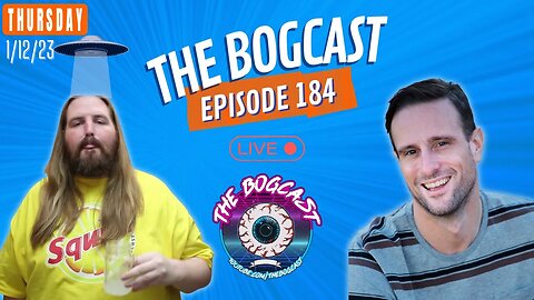 #Ep184: The Bogcast | Keith Obit & Bryan McClay - 1/12/22