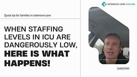 When Staffing Levels in ICU are Dangerously Low, Here is What Happens!