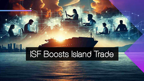 ISF: Enhancing Trade Facilitation in Small Island Developing States