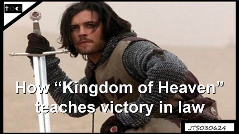 "Kingdom of heaven" teaches how to win in law