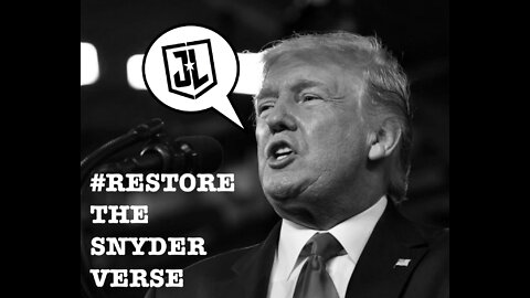 Trump talks "Restore The Snyderverse"