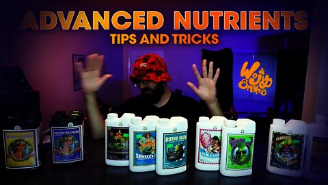 Advanced Nutrients Beginner Tips and Tricks