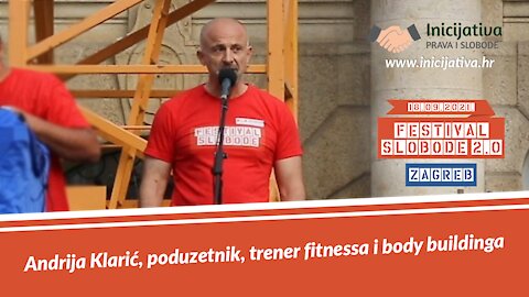 Andrija Klarić, govor na Festivalu Slobode 2.0 Zagreb 18.09.2021.