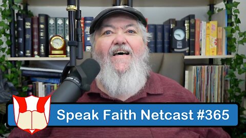 Speak Faith Netcast #365 - The Full Armor of God - Part 2