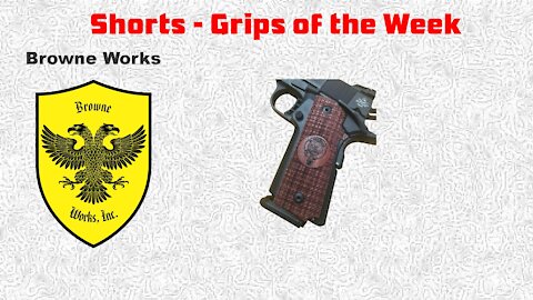 Shorts - Grips of the Week #2