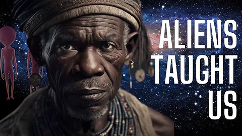 Uncovering the Dogon Tribe’s knowledge of the STARS: Did Aliens Teach Them?!