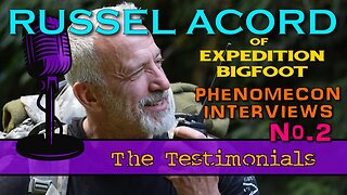 Interview with Russel Acord of Expedition Bigfoot at Phenomecon 2023