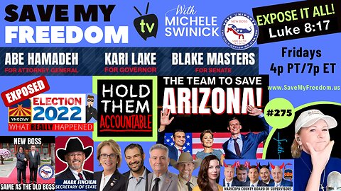 #275 The People Of Arizona Can’t Rely On The Candidates, Politicians & “Leaders” To FAKE Fight For Us. They’ve Done NOTHING To SET ASIDE Our Fraudulent Nov 8th Election – It’s Time To HOLD THEM ALL ACCOUNTABLE For Their BETRAYAL!