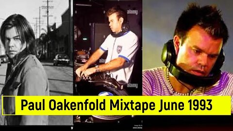 Paul Oakenfold Mixtape June 1993