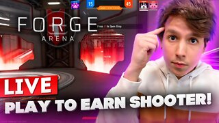 (LIVE) Play to earn shooter! Earn $scrap on Forge Arena - WAX BLOCKCHAIN