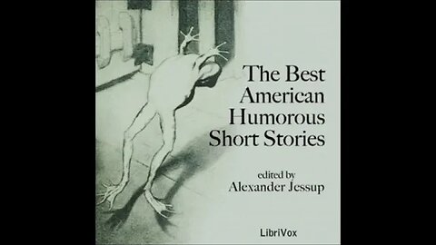 The Best American Humorous Short Stories by Alexander Jessup - FULL AUDIOBOOK