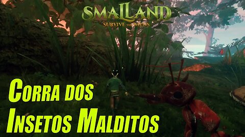 Smalland: Survive the Wilds - Fugindo dos insetos - Gameplay Pt-Br #3
