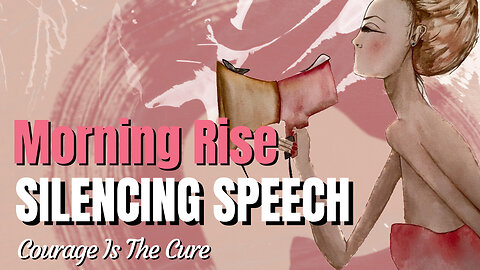 SILENCING SPEECH on Morning Rise 20th May 2024