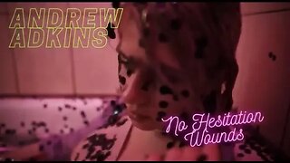 Andrew Adkins - "No Hesitation Wounds" Cosmosis Oceans - Official Music Video