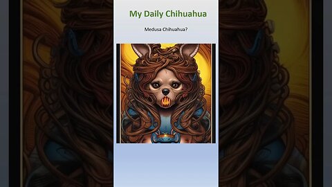 I typed in "Medusa chihuahua" to see what the AI would do. #shorts